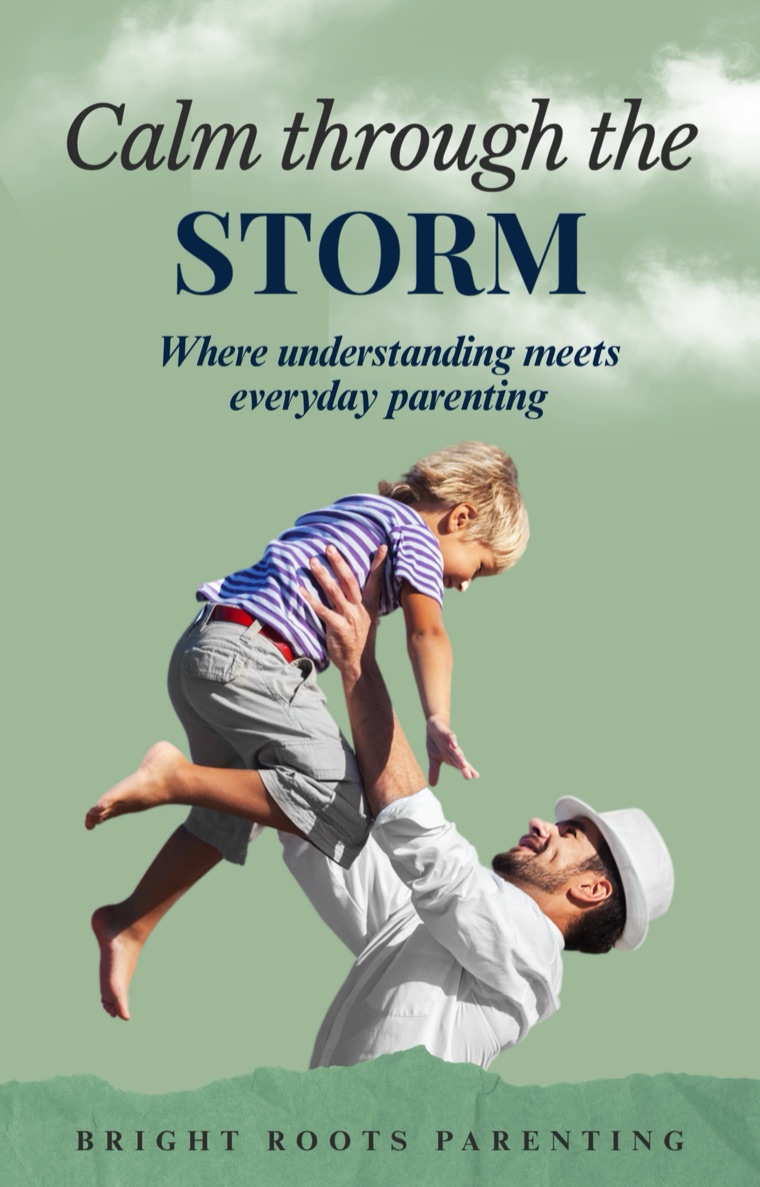 Cover of Calm Through the Storm, a step-by-step guide to managing tantrums from Bright Roots Wellbeing